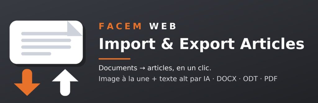 Bannière promotionnelle Facem Web import export articles documents vers articles WordPress en un clic