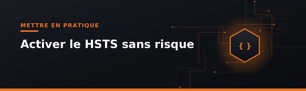 activation sécurisée du protocole HSTS sans risque pour un site web
