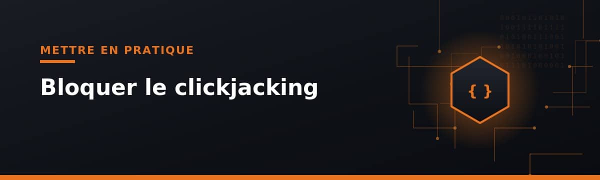 blocage du clickjacking