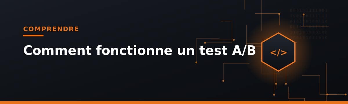 comment fonctionne un test A B